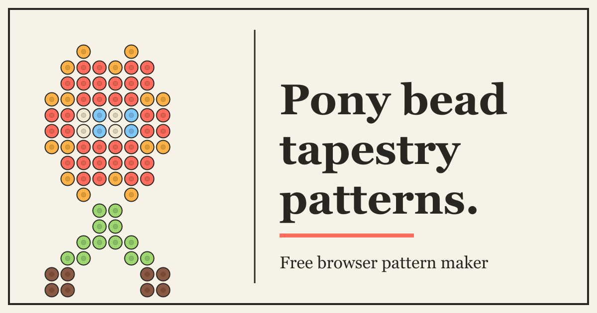 Bead. Time Patterns Free Pony Bead Pattern Maker — Pixel Art Tapestry Studio
